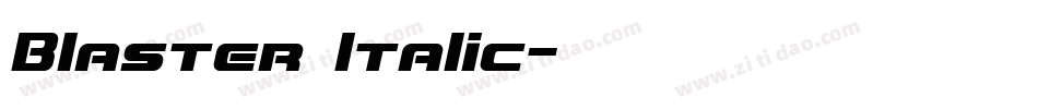 Blaster Italic字体转换